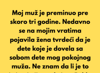 Odbijam da dam ijedan dinar detetu (moguće) afere mog pokojnog muža Odbijam da dam ijedan dinar detetu (moguće) afere mog pokojnog muža
