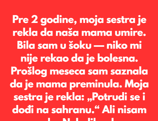 Odbijam da izgubim svoje nasledstvo zato što nisam prisustvovala maminom pogrebu. Odbijam da izgubim svoje nasledstvo zato što nisam prisustvovala maminom pogrebu.
