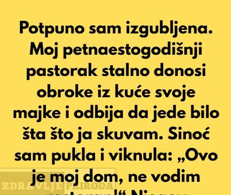“Sin od mog supruga donosi svaki dan obroke iz kuce svoje majke a moju hranu odbija-Morala sam reagovati..” “Sin od mog supruga donosi svaki dan obroke iz kuce svoje majke a moju hranu odbija-Morala sam reagovati..”