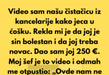 Video sam našu čistačicu iz kancelarije kako jeca u ćošku. Rekla mi je da joj je sin bolestan i da joj treba novac za lečenje… Video sam našu čistačicu iz kancelarije kako jeca u ćošku. Rekla mi je da joj je sin bolestan i da joj treba novac za lečenje…