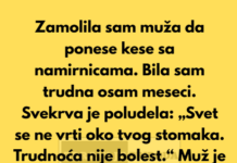 “Zamolila sam muža da ponese kese sa namirnicama. Bila sam trudna osam meseci.” “Zamolila sam muža da ponese kese sa namirnicama. Bila sam trudna osam meseci.”