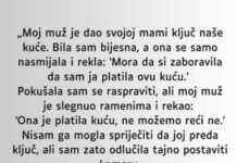 „Moj muž je dao svojoj mami ključ naše kuće…” „Moj muž je dao svojoj mami ključ naše kuće…”