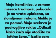 Moja komšinica, u osmom mesecu trudnoće, pokucala je na moja vrata uplakana Moja komšinica, u osmom mesecu trudnoće, pokucala je na moja vrata uplakana