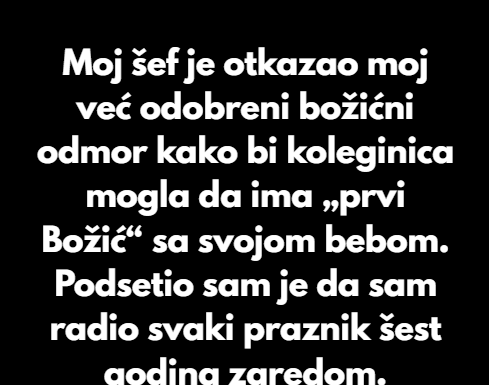Odbila sam da budem „dežurna zamena“ za praznike u kancelariji samo zato što sam sama. Odbila sam da budem „dežurna zamena“ za praznike u kancelariji samo zato što sam sama.