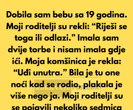 Ostala sam trudna sa 19 godina. Moji roditelji su mi rekli: “Riješi se bebe ili izlazi.” Ostala sam trudna sa 19 godina. Moji roditelji su mi rekli: “Riješi se bebe ili izlazi.”