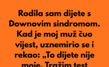 Rodila sam dijete sa posebnim potrebama moj suprug je preblijedio… Rodila sam dijete sa posebnim potrebama moj suprug je preblijedio…
