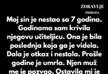 “Šest godina sam krivila učiteljicu svog sina, gospođu Alder, za dan kada je nestao sa 7 godina” “Šest godina sam krivila učiteljicu svog sina, gospođu Alder, za dan kada je nestao sa 7 godina”