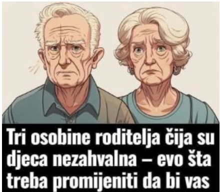 Tri osobine roditelja čija su djeca nezahvalna – evo šta treba promijeniti da bi vas poštovala Tri osobine roditelja čija su djeca nezahvalna – evo šta treba promijeniti da bi vas poštovala