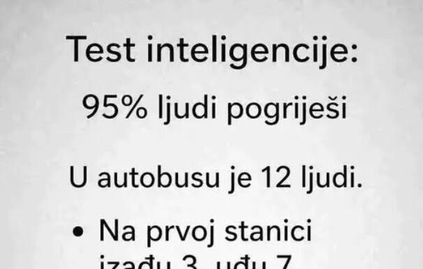 Test inteligencije: Koliko stanica je autobus prošao? Test inteligencije: Koliko stanica je autobus prošao?