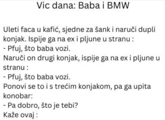 VIC DANA: Baba i BMW VIC DANA: Baba i BMW