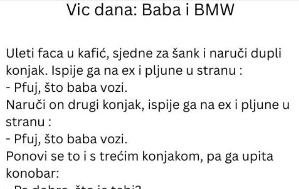 VIC DANA: Baba i BMW VIC DANA: Baba i BMW