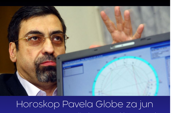 Horoskop Pavela Globe za jun 2026: Ovnove očekuje veliki uspeh, Vage treba da se spreme na poteškoće, a oni će biti na životnoj prekretnici Horoskop Pavela Globe za jun 2026: Ovnove očekuje veliki uspeh, Vage treba da se spreme na poteškoće, a oni će biti na životnoj prekretnici