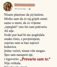 Prevario je suprugu i očekivao bijes, ali njena jedna rečenica slomila ga je više od svake svađe Prevario je suprugu i očekivao bijes, ali njena jedna rečenica slomila ga je više od svake svađe