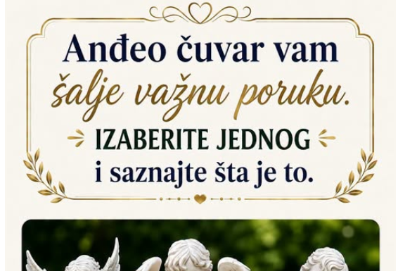 Anđeo čuvar vam šalje važnu poruku. Izaberite jednog i saznajte šta je to Anđeo čuvar vam šalje važnu poruku. Izaberite jednog i saznajte šta je to