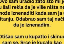 Hteo sam samo da je iznenadim, a onda me je dotukla jednom rečenicom Hteo sam samo da je iznenadim, a onda me je dotukla jednom rečenicom