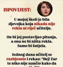 NIKAD NIJE REKLA NI RIJEČ U ŠKOLI: A onda je na tabli napisala jednu rečenicu NIKAD NIJE REKLA NI RIJEČ U ŠKOLI: A onda je na tabli napisala jednu rečenicu