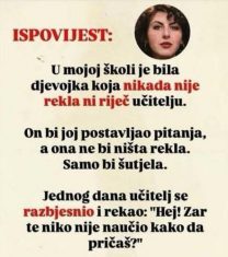 NIKAD NIJE REKLA NI RIJEČ U ŠKOLI: A onda je na tabli napisala jednu rečenicu NIKAD NIJE REKLA NI RIJEČ U ŠKOLI: A onda je na tabli napisala jednu rečenicu
