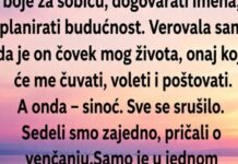 Sve je bilo kao iz bajke, a onda je jedan njegov potez promijenio moj život zauvijek Sve je bilo kao iz bajke, a onda je jedan njegov potez promijenio moj život zauvijek