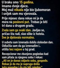 U braku smo 15 godina i imamo dvoje djece. Nikad nisam bila žena koja provjerava telefon, pravi scene ili sumnja bez razloga… U braku smo 15 godina i imamo dvoje djece. Nikad nisam bila žena koja provjerava telefon, pravi scene ili sumnja bez razloga…