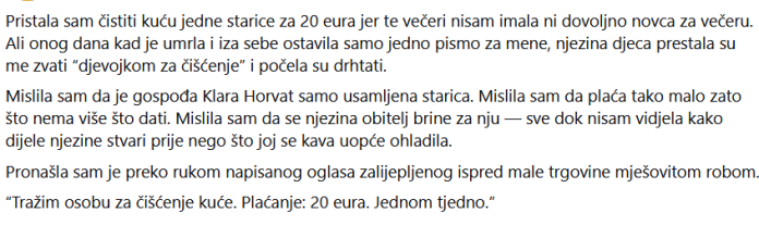 Čistila sam kuću starice za 20 eura, a nakon njezine smrti njezina djeca su drhtala kad su pročitala pismo koje mi je ostavila Čistila sam kuću starice za 20 eura, a nakon njezine smrti njezina djeca su drhtala kad su pročitala pismo koje mi je ostavila