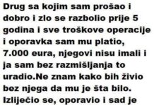 DRUG SA KOJIM SAM PROŠAO I DOBRO I ZLO SE RAZBOLIO PRIJE 5 GODINA.. DRUG SA KOJIM SAM PROŠAO I DOBRO I ZLO SE RAZBOLIO PRIJE 5 GODINA..