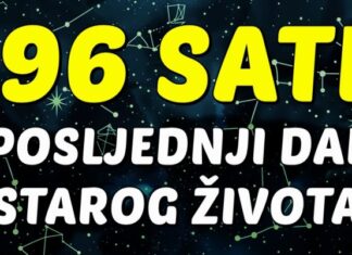 OTPOČINJE ODBROJAVANJE: U samo 96 sati OVIM znakovima DOLAZI SUDBINSKI TRENUTAK koji će PROMIJENITI BAŠ SVE! OTPOČINJE ODBROJAVANJE: U samo 96 sati OVIM znakovima DOLAZI SUDBINSKI TRENUTAK koji će PROMIJENITI BAŠ SVE!